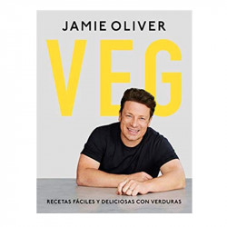 JAMIE OLIVER VEG recetas fáciles y deliciosas con verduras